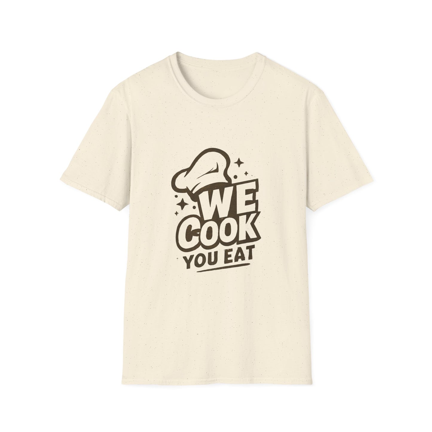 Chef's Humor T-Shirt, Funny Cooking Top, We Cook You Eat Tee, Gift for Foodies, Unisex Kitchen Shirt