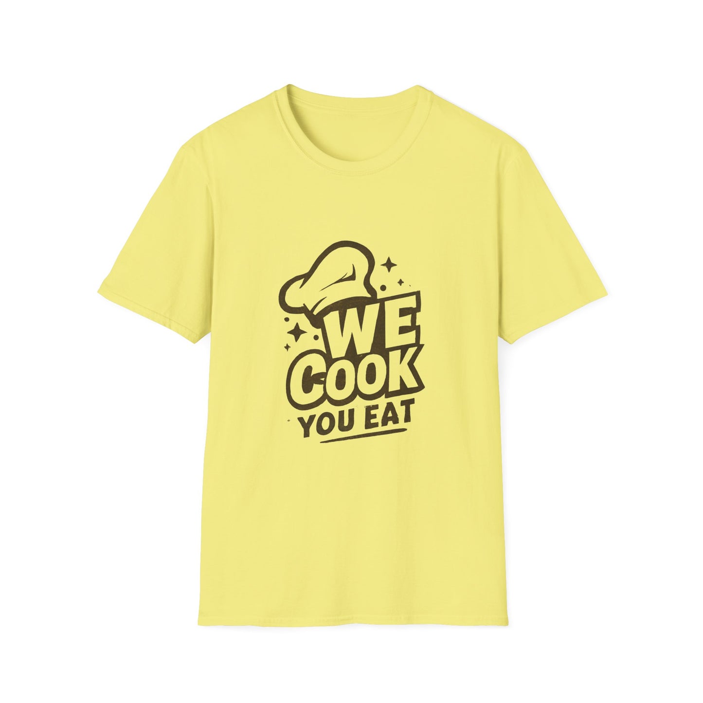 Chef's Humor T-Shirt, Funny Cooking Top, We Cook You Eat Tee, Gift for Foodies, Unisex Kitchen Shirt
