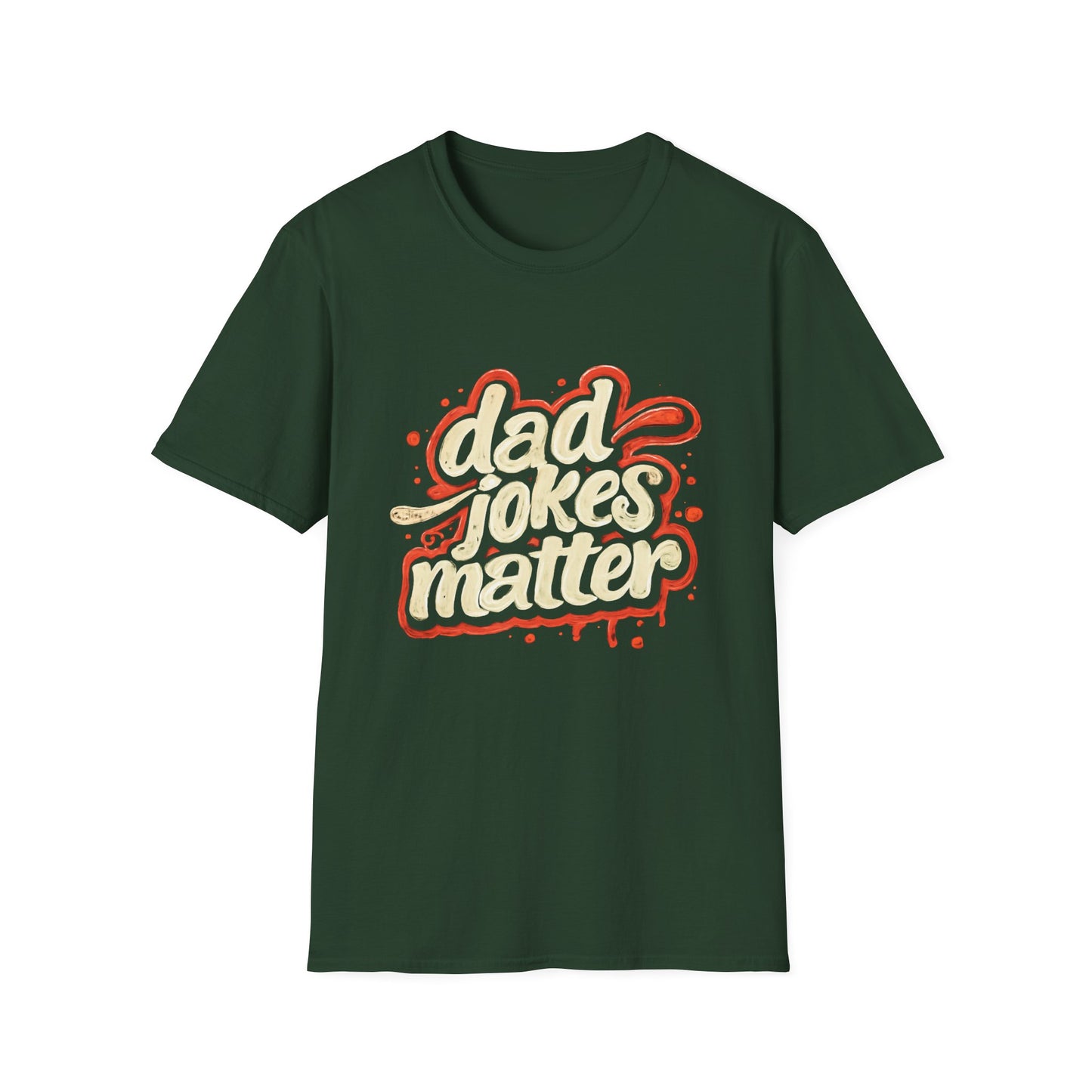 Dad Jokes Matter T-Shirt - Funny Gift for Dads, Father’s Day Apparel, Unisex Softstyle Tee, Humorous Dad T-Shirt, Casual Wear
