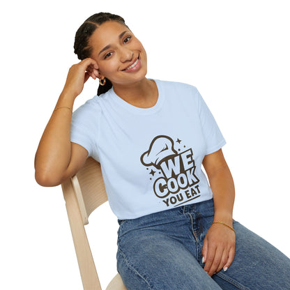 Chef's Humor T-Shirt, Funny Cooking Top, We Cook You Eat Tee, Gift for Foodies, Unisex Kitchen Shirt