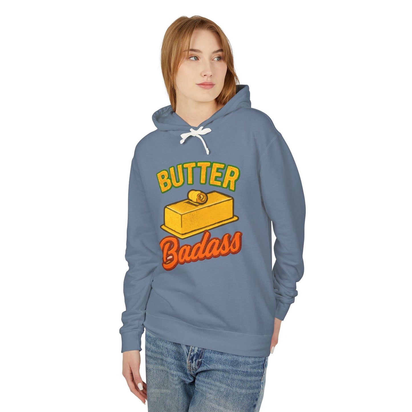Butter Badass Hoodie - Fun Unisex Lightweight Sweatshirt, Gifts for Foodies, Casual Wear, Birthday, Kitchen Humor
