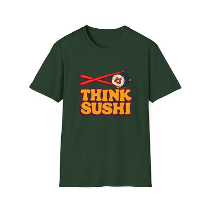 Sushi Lover T-Shirt - Think Sushi graphic tee for foodies, casual wear, gift for sushi lovers, summer style, food-themed shirt