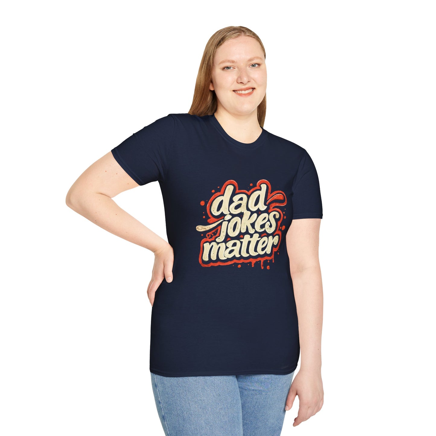 Dad Jokes Matter T-Shirt - Funny Gift for Dads, Father’s Day Apparel, Unisex Softstyle Tee, Humorous Dad T-Shirt, Casual Wear