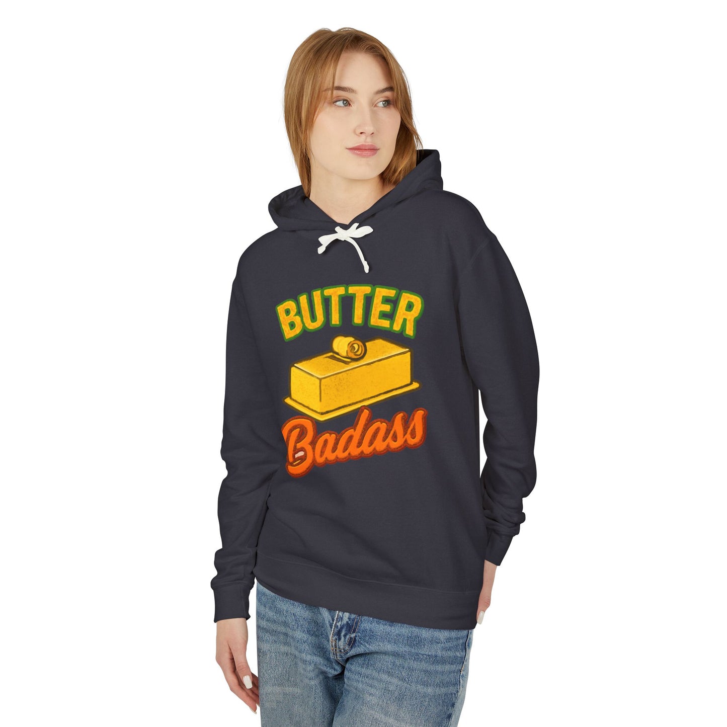Butter Badass Hoodie - Fun Unisex Lightweight Sweatshirt, Gifts for Foodies, Casual Wear, Birthday, Kitchen Humor
