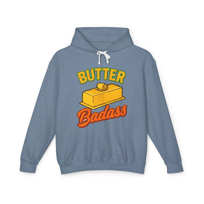 Butter Badass Hoodie - Fun Unisex Lightweight Sweatshirt, Gifts for Foodies, Casual Wear, Birthday, Kitchen Humor