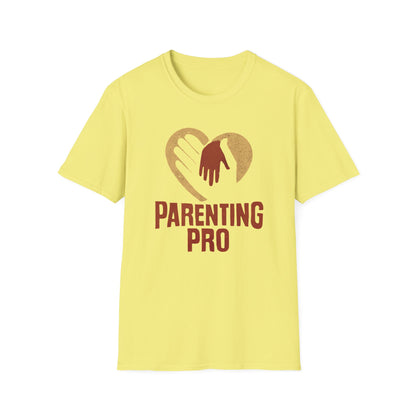 Parenting Pro T-Shirt, Funny Parenting Tee, Family Gift, Unisex Humor Shirt, Baby Shower Gift, Dad Mom Apparel