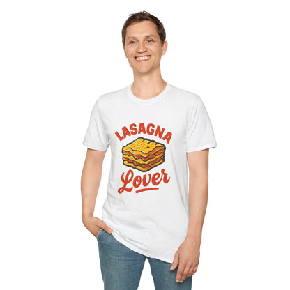 Lasagna Lover Unisex T-Shirt, Funny Foodie Gift, Pasta Night Apparel, Chef Shirt, Unique Birthday Present