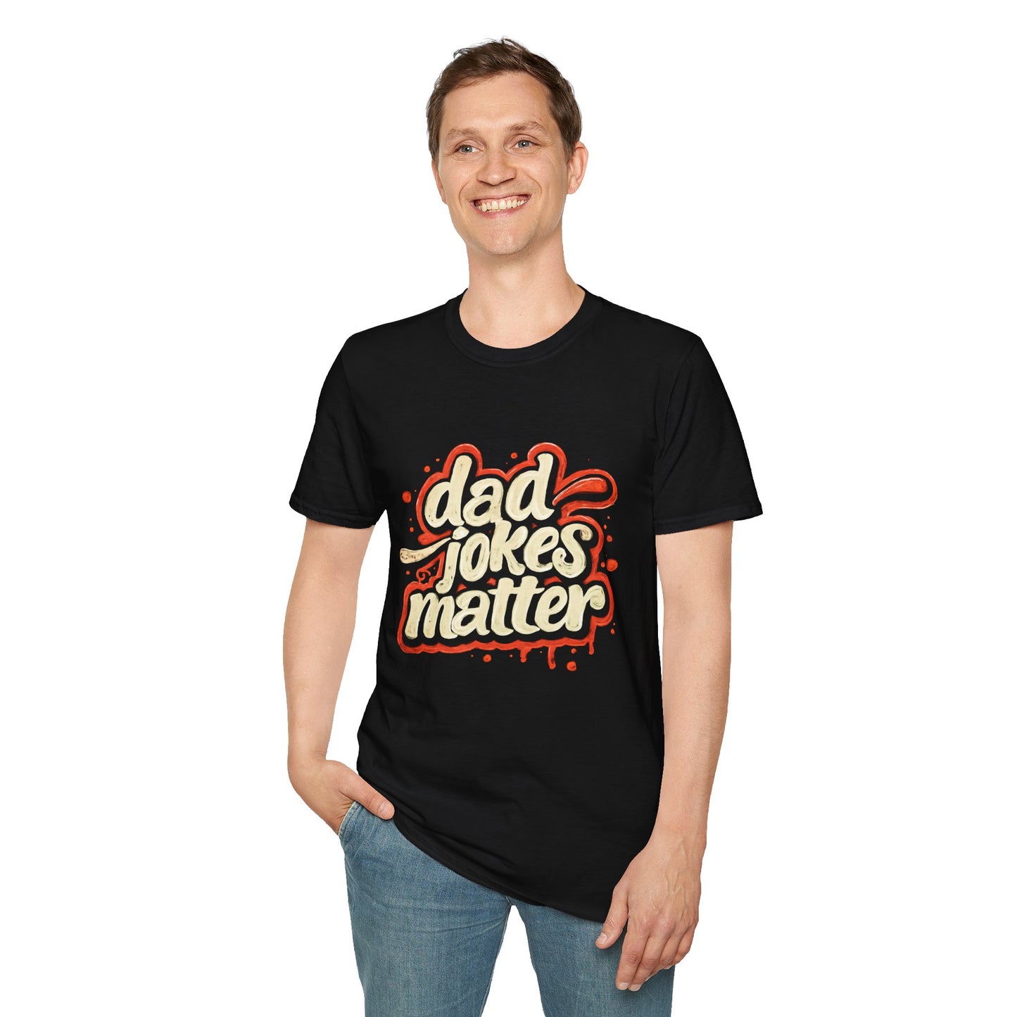 Dad Jokes Matter T-Shirt - Funny Gift for Dads, Father’s Day Apparel, Unisex Softstyle Tee, Humorous Dad T-Shirt, Casual Wear