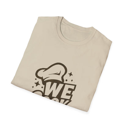 Chef's Humor T-Shirt, Funny Cooking Top, We Cook You Eat Tee, Gift for Foodies, Unisex Kitchen Shirt
