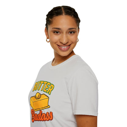 Butter Badass Unisex T-Shirt | Funny Graphic Tee | Casual Wear for Foodies, Unique Gift for Birthdays, Funny Gift, Summer Style