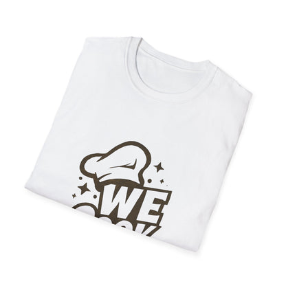 Chef's Humor T-Shirt, Funny Cooking Top, We Cook You Eat Tee, Gift for Foodies, Unisex Kitchen Shirt