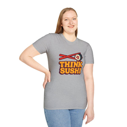 Sushi Lover T-Shirt - Think Sushi graphic tee for foodies, casual wear, gift for sushi lovers, summer style, food-themed shirt