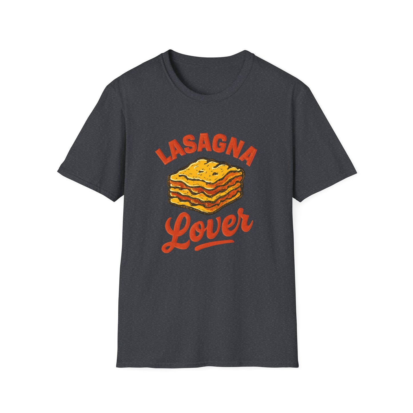 Lasagna Lover Unisex T-Shirt, Funny Foodie Gift, Pasta Night Apparel, Chef Shirt, Unique Birthday Present