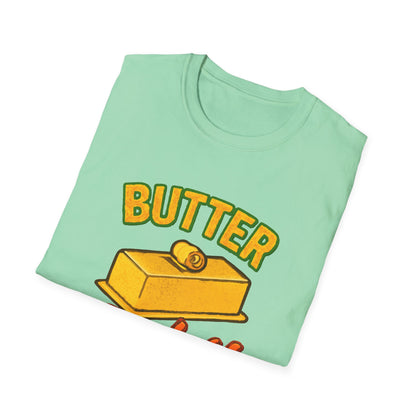 Butter Badass Unisex T-Shirt | Funny Graphic Tee | Casual Wear for Foodies, Unique Gift for Birthdays, Funny Gift, Summer Style