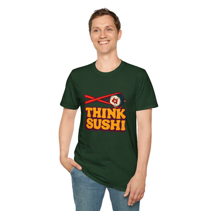 Sushi Lover T-Shirt - Think Sushi graphic tee for foodies, casual wear, gift for sushi lovers, summer style, food-themed shirt