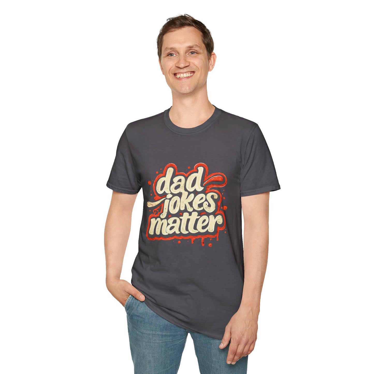 Dad Jokes Matter T-Shirt - Funny Gift for Dads, Father’s Day Apparel, Unisex Softstyle Tee, Humorous Dad T-Shirt, Casual Wear