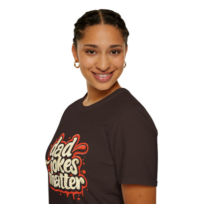 Dad Jokes Matter T-Shirt - Funny Gift for Dads, Father’s Day Apparel, Unisex Softstyle Tee, Humorous Dad T-Shirt, Casual Wear