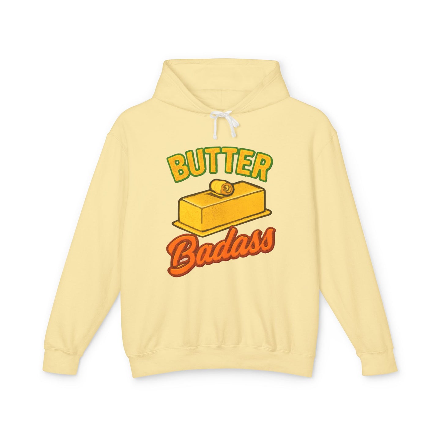 Butter Badass Hoodie - Fun Unisex Lightweight Sweatshirt, Gifts for Foodies, Casual Wear, Birthday, Kitchen Humor