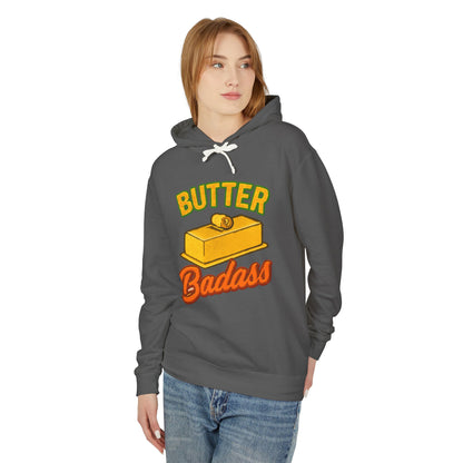Butter Badass Hoodie - Fun Unisex Lightweight Sweatshirt, Gifts for Foodies, Casual Wear, Birthday, Kitchen Humor