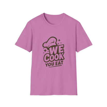 Chef's Humor T-Shirt, Funny Cooking Top, We Cook You Eat Tee, Gift for Foodies, Unisex Kitchen Shirt